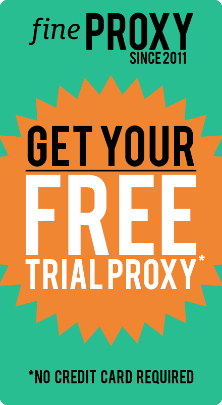 Get Your Free Trial Proxy Now!