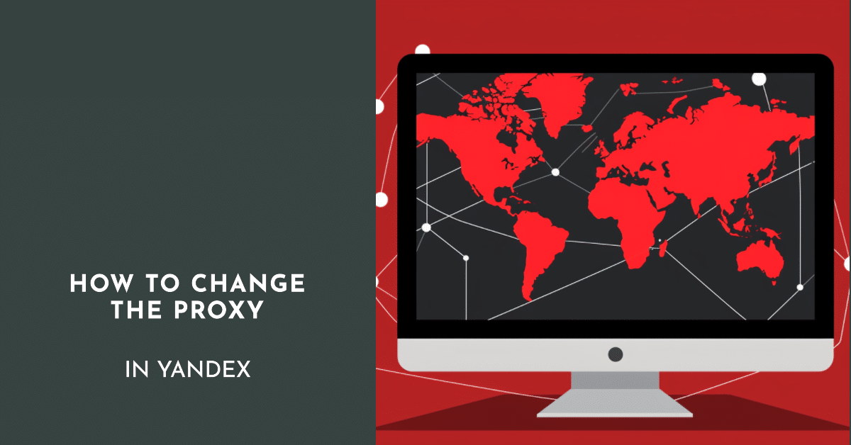 Cách thay đổi proxy trong Yandex