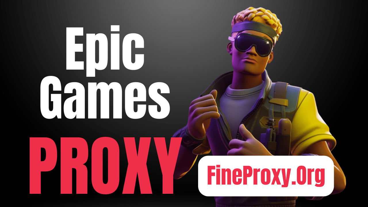 Proxy da Epic Games