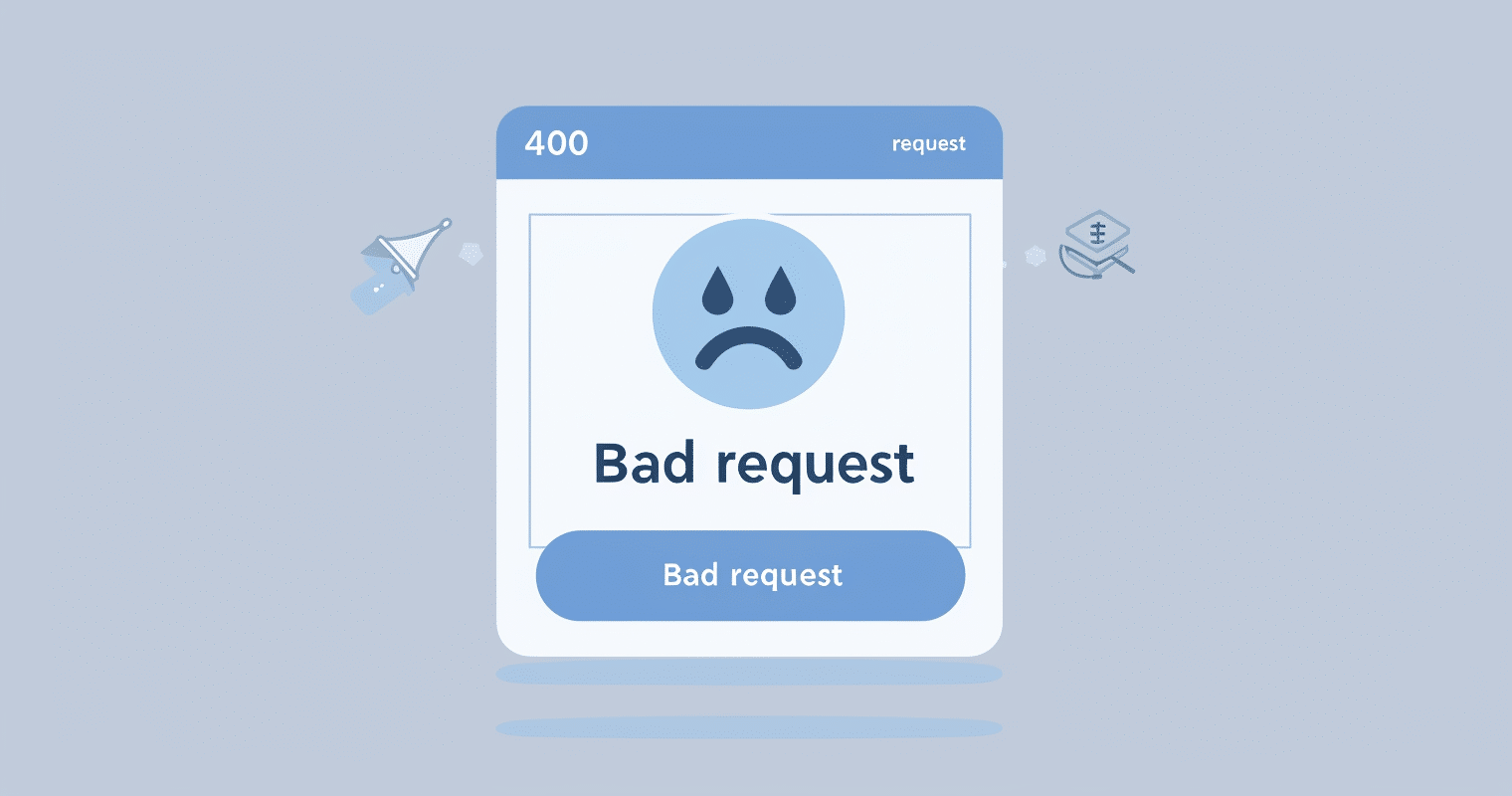 400 - Bad request
