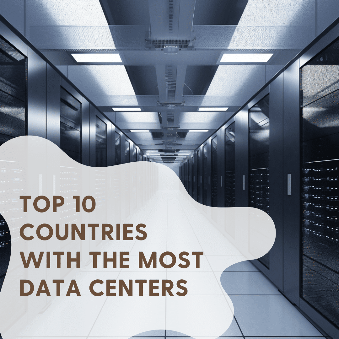 Топ-10 стран с наибольшим количеством центров обработки данных