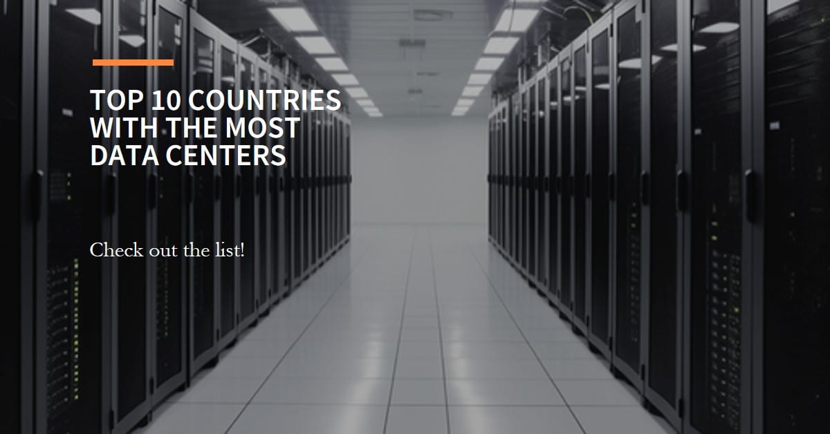 10 krajów z największą liczbą centrów danych