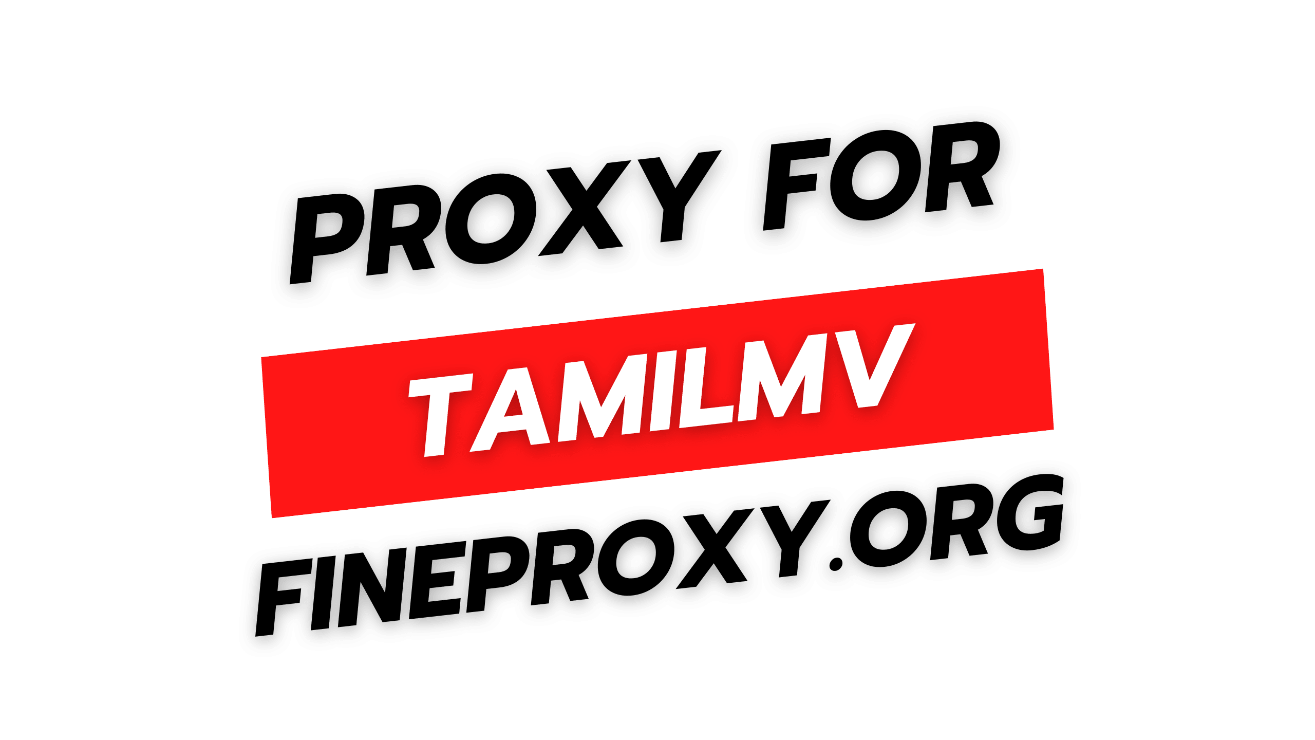 Tamilmv - FineProxy - cheap proxy servers