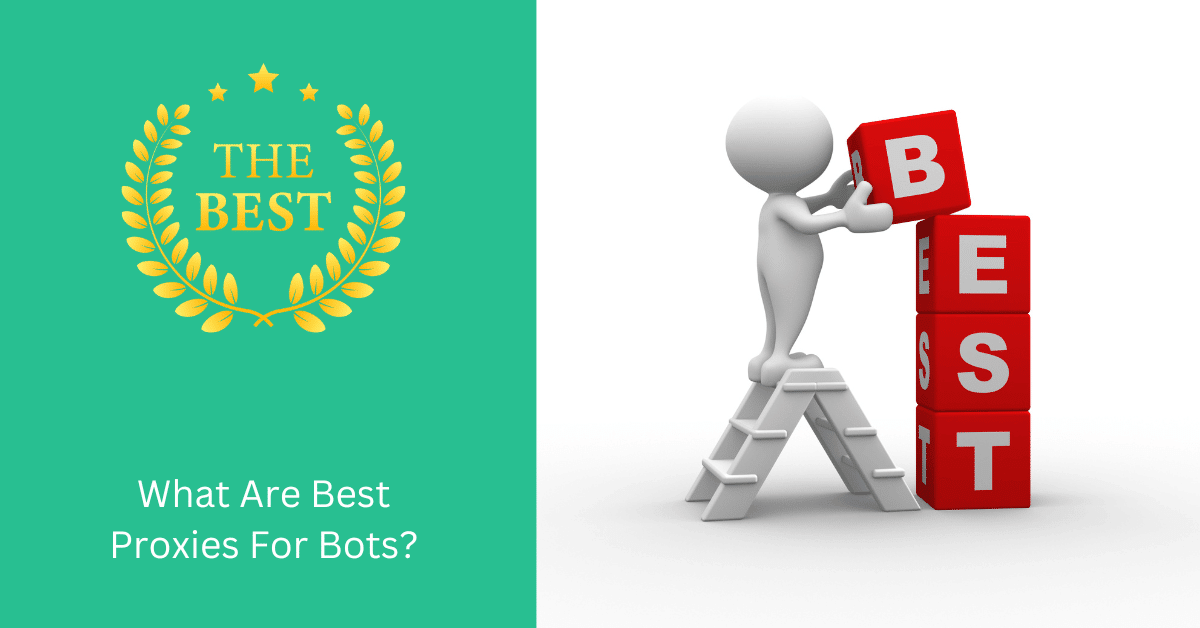 Quais são os melhores proxies para bots?