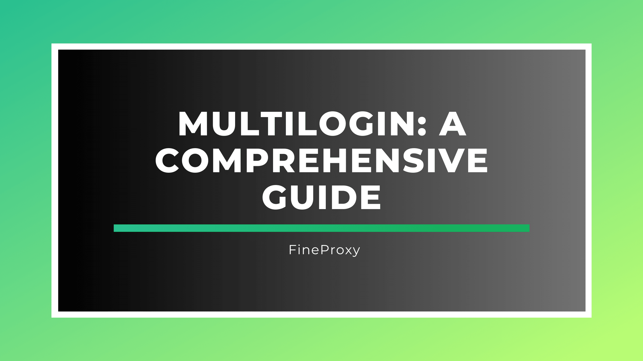 Multilogin: kompleksowy przewodnik