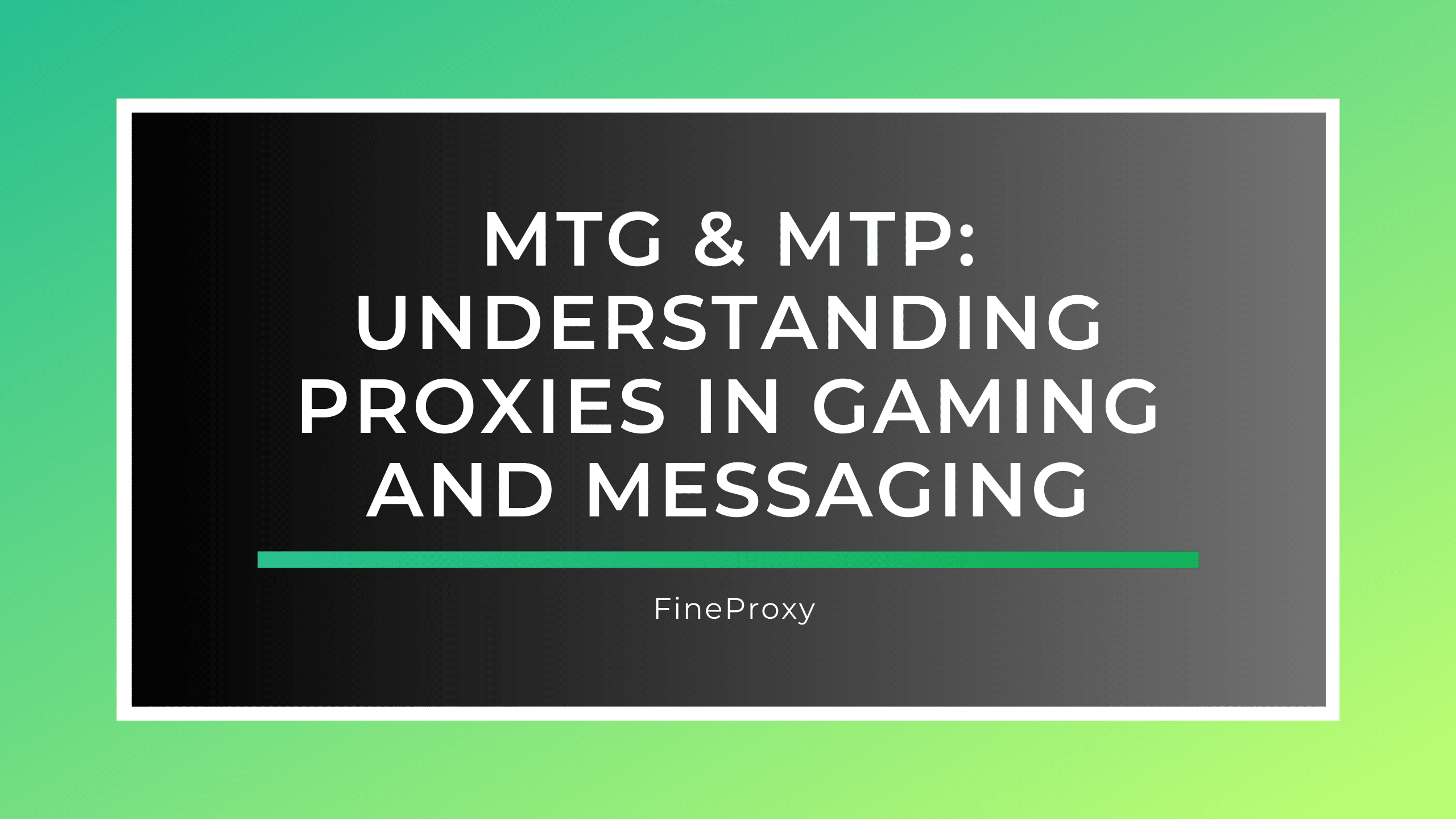 MTG 및 MTP: 게임 및 메시징의 프록시 이해