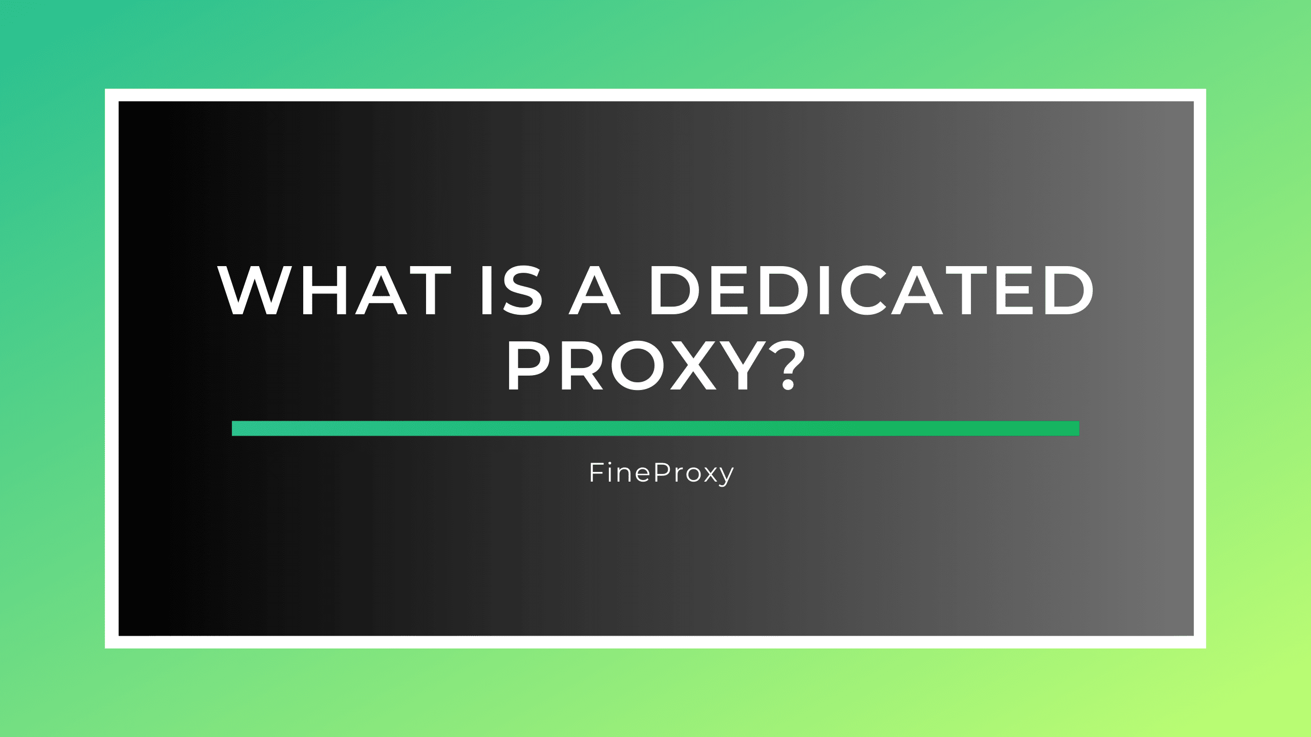 Cos'è un proxy dedicato?